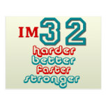 I'm Thirty Two. Harder Better Faster Stronger! Bir Post Card