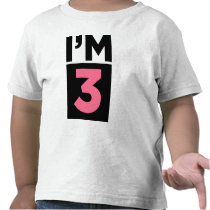 I'm Three Pink Third Birthday Shirt t-shirts