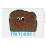 I'm toast! parody Card