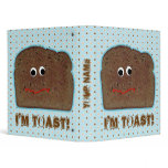 'I'm toast!' parody humorous binder