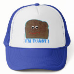 I'm toast! parody humorous Hat