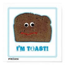 'I'm toast!' parody humorous Poster posters