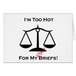 I'm too hot... greeting card