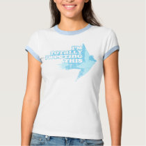 I'm Totally Tweeting This T-Shirt by kippygo I'm Totally Tweeting This T-Shirt