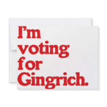 I'M VOTING FOR GINGRICH PERSONALIZED INVITES