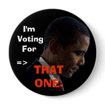 I'm Voting For, =>, THAT ONE. buttons