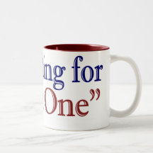 I'm Voting for "That One" (Obama 2008) Coffee Mugs