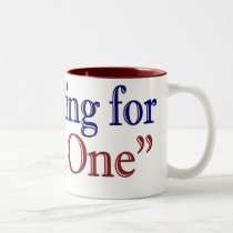I'm Voting for "That One" (Obama 2008) mugs