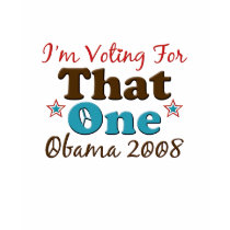 I'm Voting For That One Obama Long Sleeve T-shirt