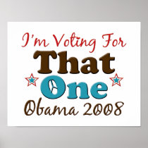 I'm Voting For That One Obama Poster