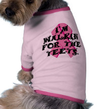 I'm Walkin' for the Teets Doggie Tee
