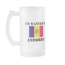 I'm Wanted In Andorra Coffee Mug