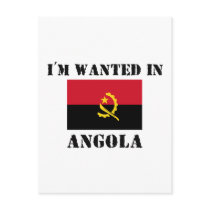 I'm Wanted In Angola postcards by flagshirt I'm Wanted In Angola postcards