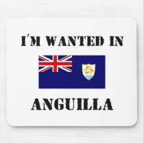I'm Wanted In Anguilla mousepads by flagshirt I'm Wanted In Anguilla mousepads