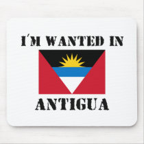 I'm Wanted In Antigua mousepads by flagshirt I'm Wanted In Antigua mousepads