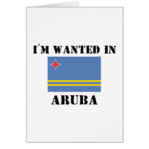 I'm Wanted In Aruba Cards