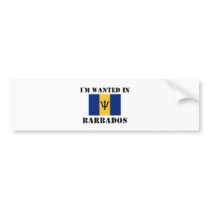 I'm Wanted In Barbados bumper stickers by flagshirt I'm Wanted In Barbados bumper stickers