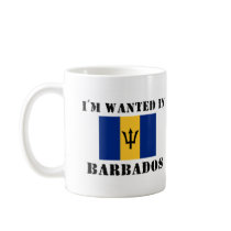 I'm Wanted In Barbados mugs by flagshirt I'm Wanted In Barbados mugs