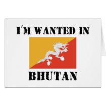 I'm Wanted In Bhutan cards