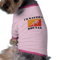 I'm Wanted In Bhutan pet clothing