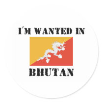 I'm Wanted In Bhutan stickers
