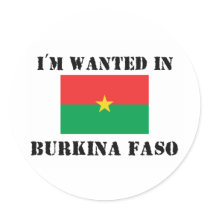 I'm Wanted In Burkina Faso stickers