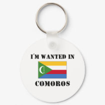 I'm Wanted In Comoros keychains