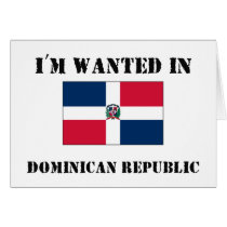 I'm Wanted In Dominican Republic cards