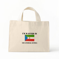 I'm Wanted In Equatorial Guinea bags by flagshirt I'm Wanted In Equatorial Guinea bags