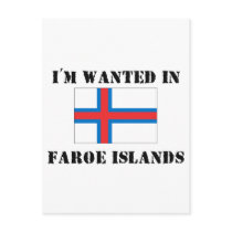 I'm Wanted In Faroe Islands postcards by flagshirt I'm Wanted In Faroe Islands postcards