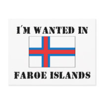 I'm Wanted In Faroe Islands postcards by flagshirt I'm Wanted In Faroe Islands postcards