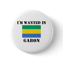 I'm Wanted In Gabon buttons