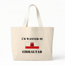 I'm Wanted In Gibraltar bags
