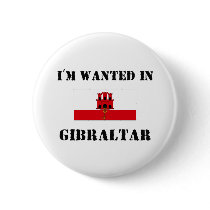 I'm Wanted In Gibraltar buttons
