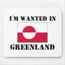 I'm Wanted In Greenland mousepads