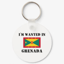 I'm Wanted In Grenada keychains