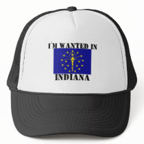 I'm Wanted In Indiana hats