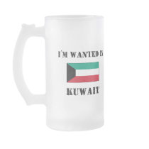 I'm Wanted In Kuwait mugs