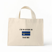 I'm Wanted In Nauru bags by flagshirt I'm Wanted In Nauru bags