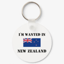 I'm Wanted In New Zealand keychains by flagshirt I'm Wanted In New Zealand keychains