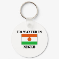 I'm Wanted In Niger keychains by flagshirt I'm Wanted In Niger keychains