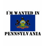 I'm Wanted In Pennsylvania