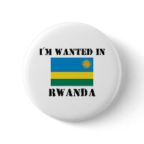 I'm Wanted In Rwanda buttons