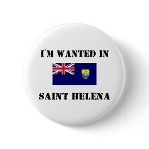 I'm Wanted In Saint Helena buttons