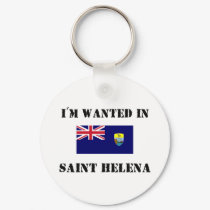 I'm Wanted In Saint Helena keychains