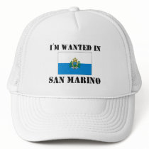 I'm Wanted In San Marino hats