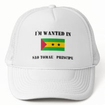 I'm Wanted In Sao Tomae & Principe hats