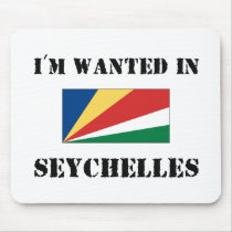 I'm Wanted In Seychelles mousepads by flagshirt I'm Wanted In Seychelles mousepads