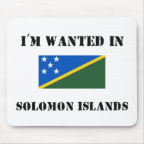 I'm Wanted In Solomon Islands mousepads by flagshirt I'm Wanted In Solomon Islands mousepads