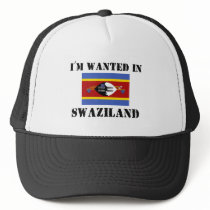 I'm Wanted In Swaziland hats